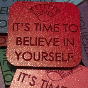 Its Time To Believe In Yourself Motivation reward
